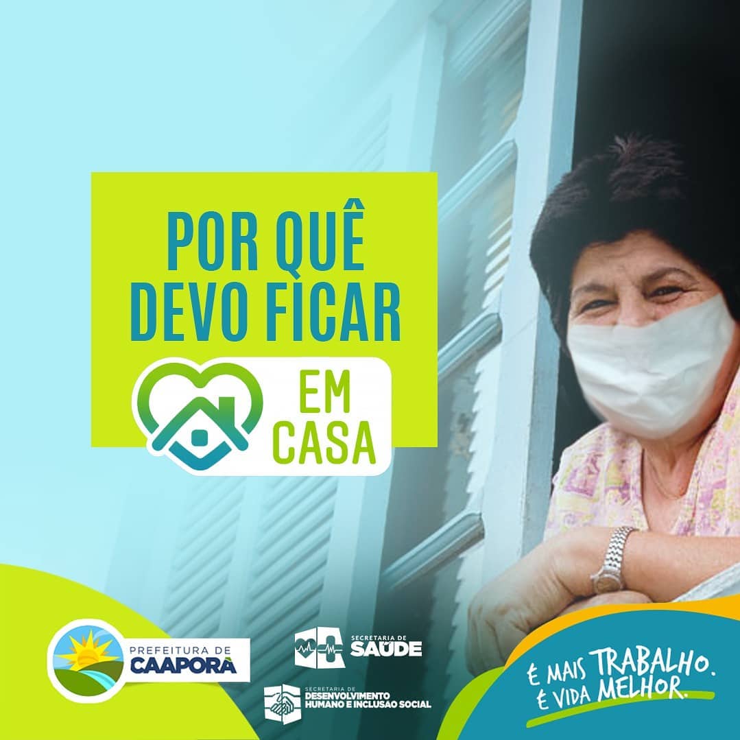 POR QUÊ DEVO FICAR EM CASA?