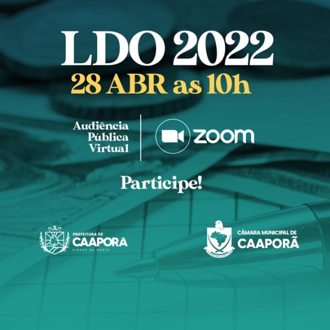 Prefeitura de Caaporã realizará Audiência Pública virtual (LDO 2022), na quarta-feira (28/04)
