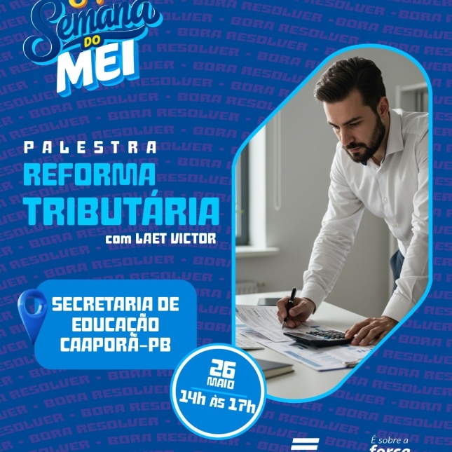Caaporã promove palestra sobre Reforma Tributária na Semana do MEI