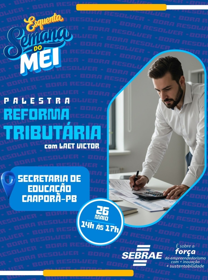 Caaporã promove palestra sobre Reforma Tributária na Semana do MEI