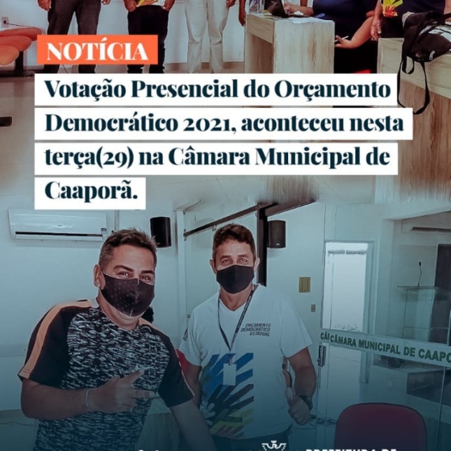 Votação Presencial do Orçamento Democrático 2021, aconteceu nesta terça-feira (29), na Câmara Municipal de Caaporã
